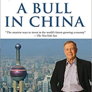 A Bull in China <br>by Jim Rogers