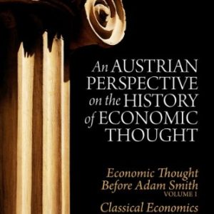 An Austrian Perspective on the History of Economic Thought