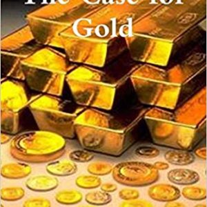 The Case for Gold <br>by Ron Paul