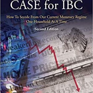 The Case for IBC <br>by R. Nelson Nash, <br>L. Carlos Lara, <br>& Robert Murphy