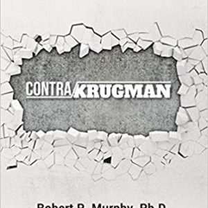 Contra Krugman <br>by Robert Murphy
