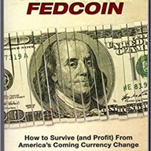 Surviving Fedcoin <br>by Doug Casey
