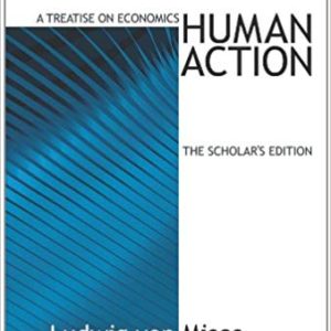 Human Action by Ludwig von Mises