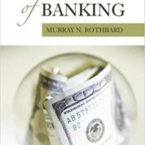 The Mystery of Banking Murray Rothbard