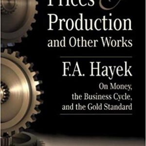Prices & Production by F.A. Hayek