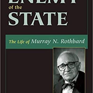 Enemy of the State by Murray Rothbard