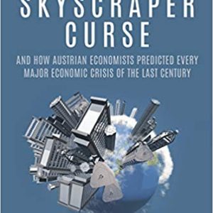 The Skyscraper Curse by Mark Thornton