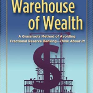 Building Your <br>Warehouse of Wealth <br>by R. Nelson Nash
